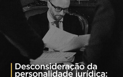 Desconsideração da Personalidade Jurídica