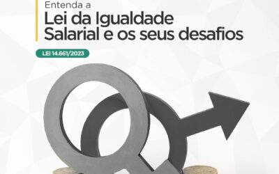 Lei da Igualdade Salarial e os Seus Desafios